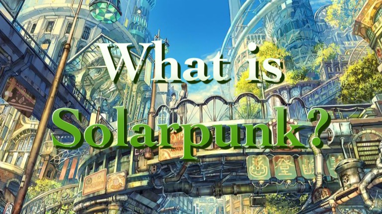 what is solarpunk ?